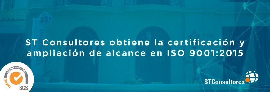 ST Consultores obtiene la certificación y ampliación de alcance en ISO 9001:2015